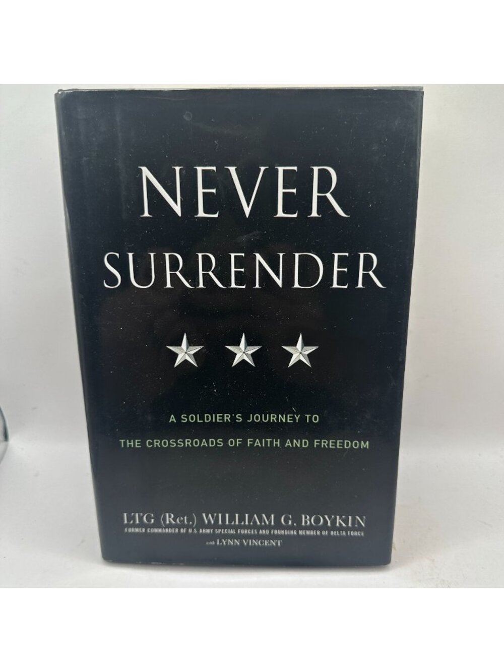 Never Surrender William G. Boykin 2008 Hardcover Biography & Military Memoir Pre